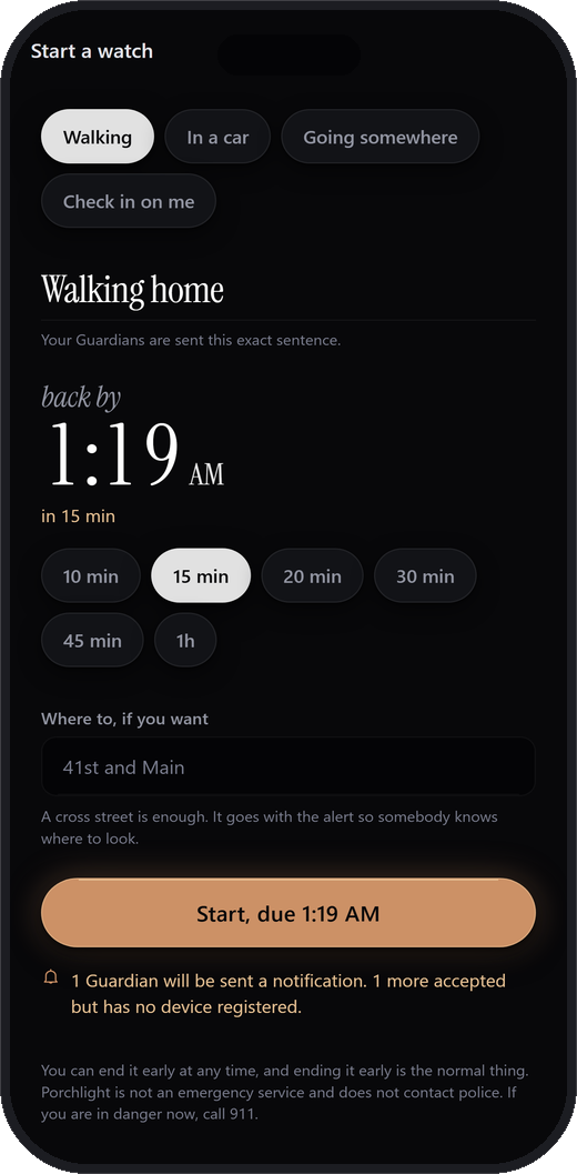 Starting a watch: the words Walking home in a large serif, then back by and the deadline 1:19 AM, a row of durations with 15 min chosen, an optional cross street, and a copper button reading Start, due 1:19 AM.